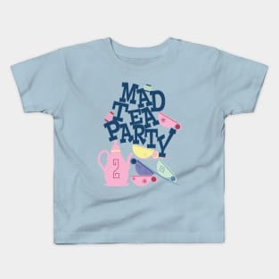 Mad Tea Party! Kids T-Shirt